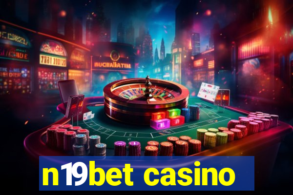 n19bet casino