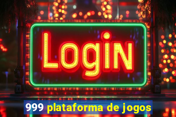 999 plataforma de jogos