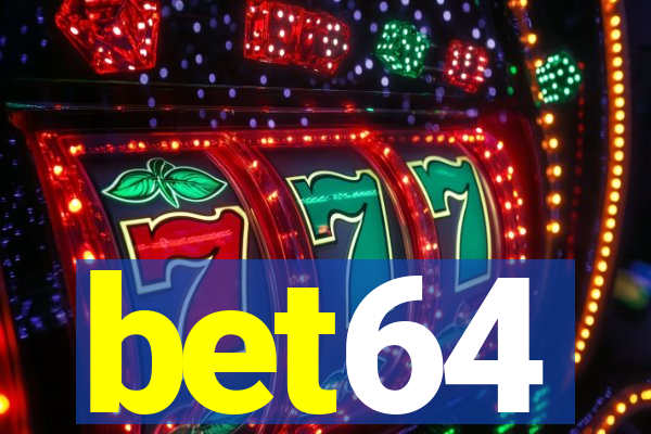 bet64