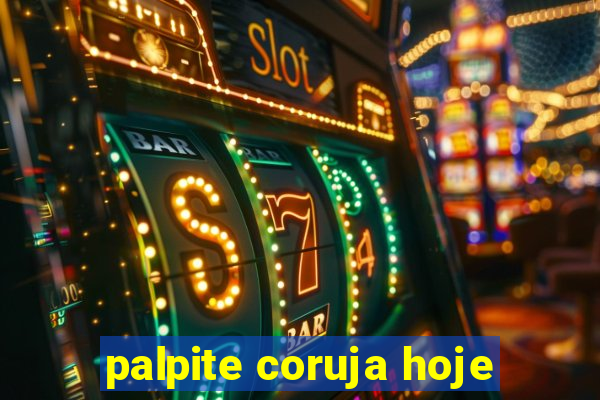 palpite coruja hoje