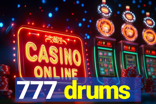 777 drums