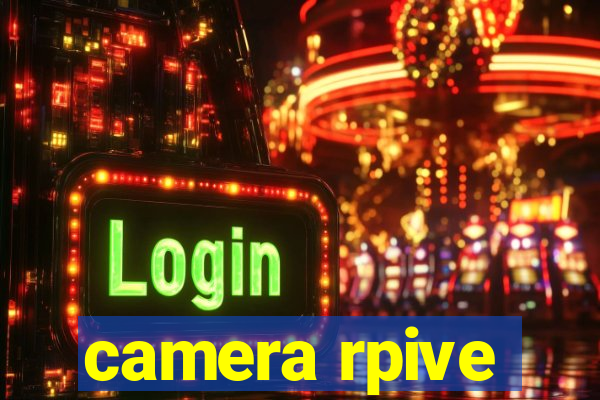 camera rpive