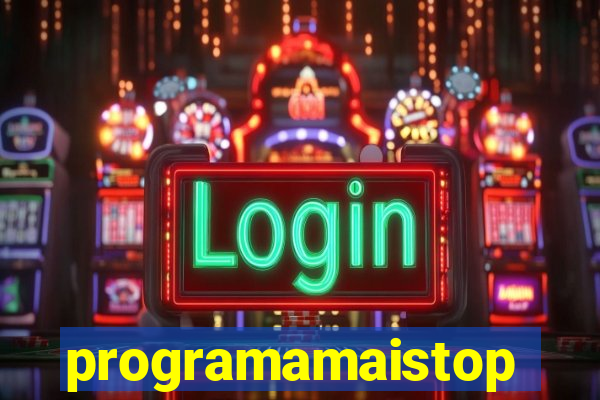 programamaistop