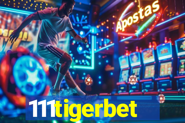 111tigerbet