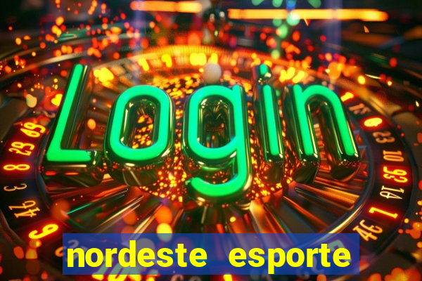 nordeste esporte net vip