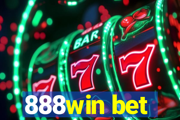 888win bet