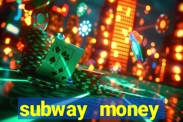 subway money deposito 1 real