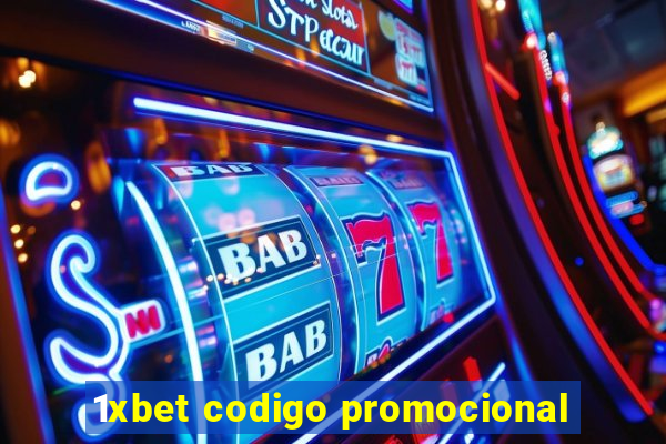 1xbet codigo promocional