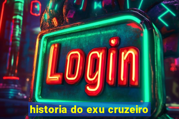 historia do exu cruzeiro