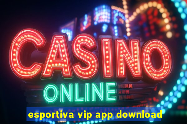 esportiva vip app download