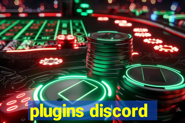 plugins discord