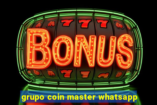 grupo coin master whatsapp