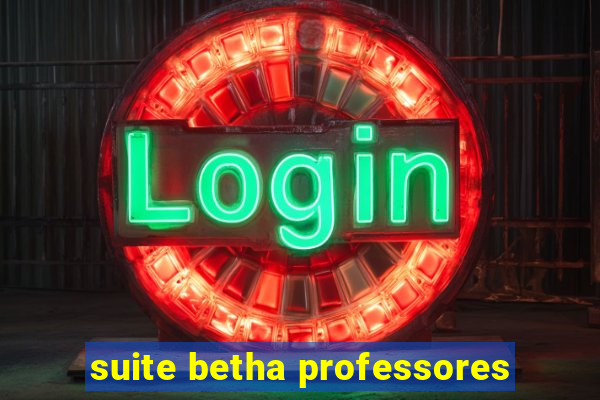 suite betha professores