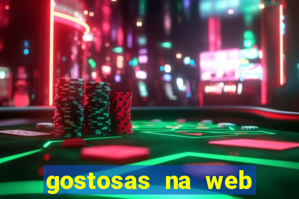 gostosas na web cam ao vivo