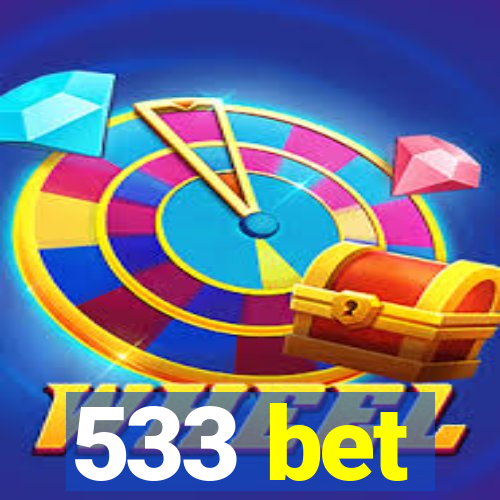 533 bet