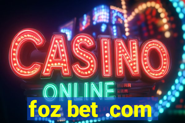 foz bet .com