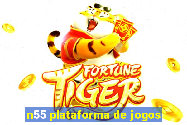 n55 plataforma de jogos