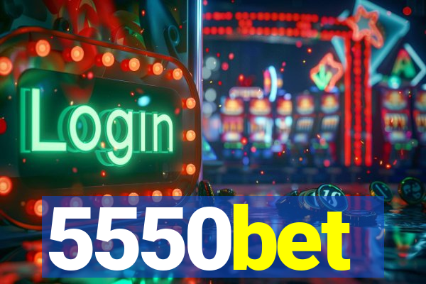 5550bet