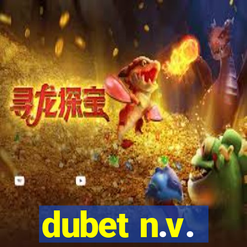 dubet n.v.