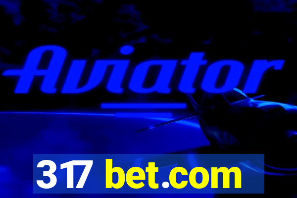 317 bet.com