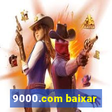 9000.com baixar