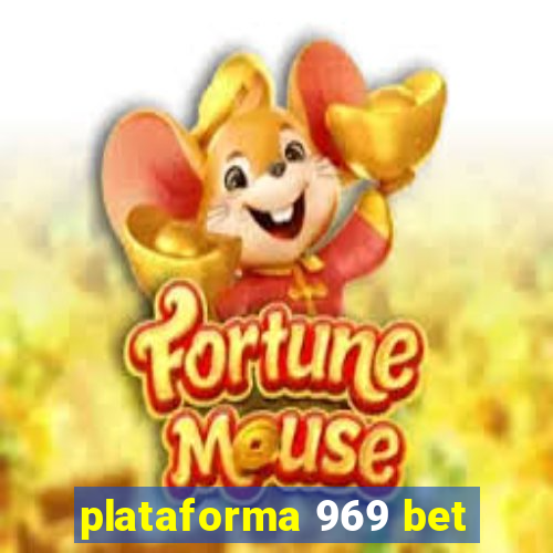 plataforma 969 bet