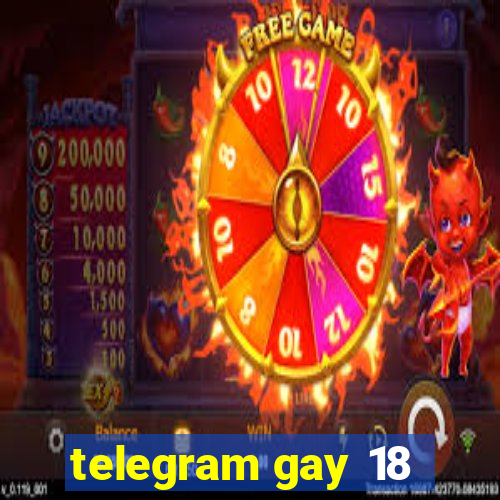 telegram gay 18