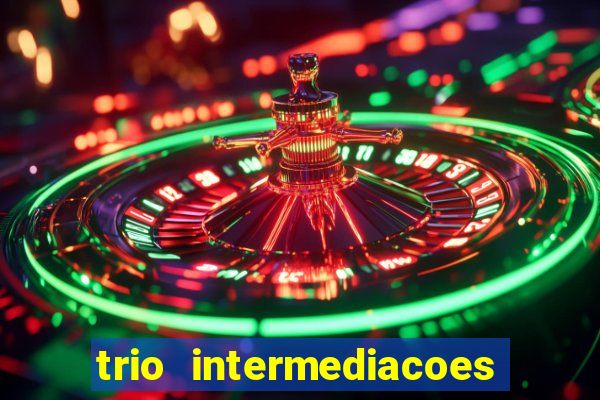 trio intermediacoes jogos online