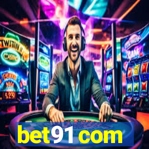 bet91 com