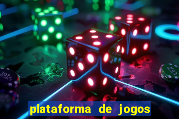 plataforma de jogos para ganhar dinheiro cassino