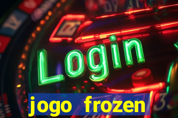 jogo frozen problema em dobro