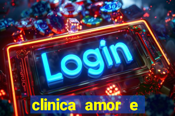 clinica amor e saude pirituba