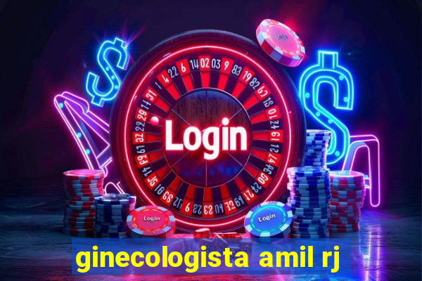 ginecologista amil rj