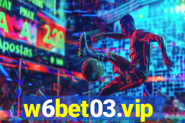 w6bet03.vip