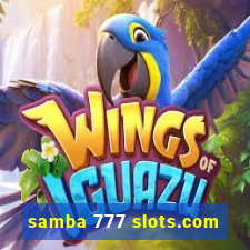 samba 777 slots.com