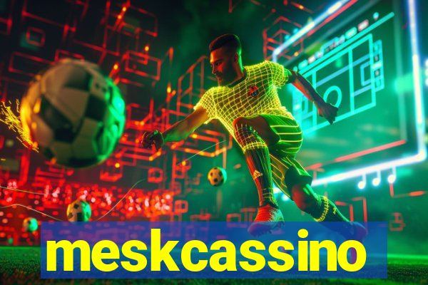 meskcassino