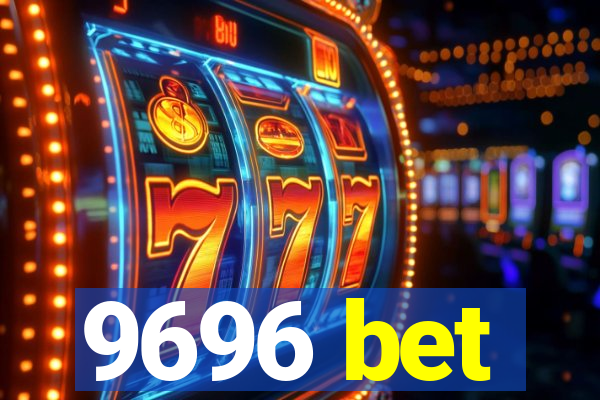 9696 bet