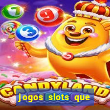 jogos slots que pagam no cadastro