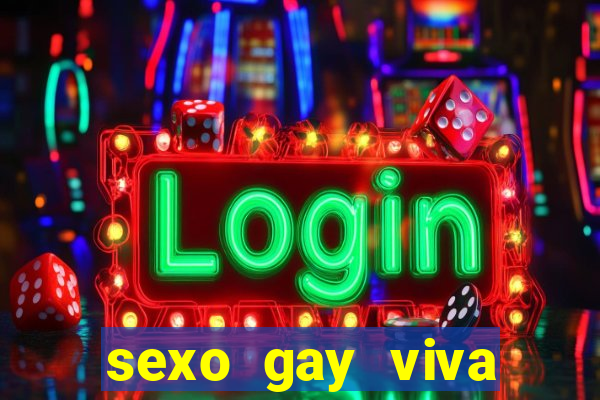 sexo gay viva local santos