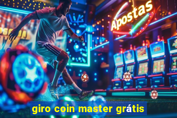 giro coin master grátis