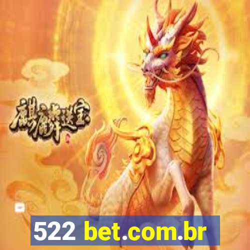 522 bet.com.br