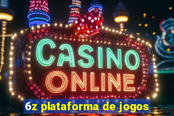 6z plataforma de jogos