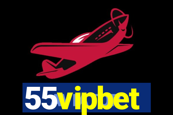 55vipbet