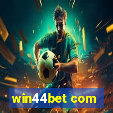 win44bet com