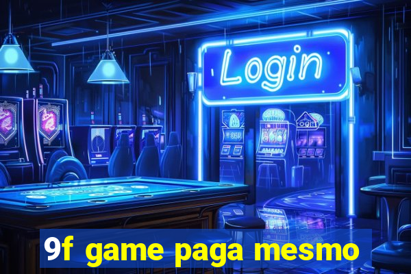 9f game paga mesmo