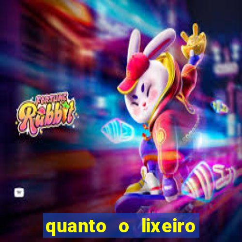 quanto o lixeiro ganha por ano