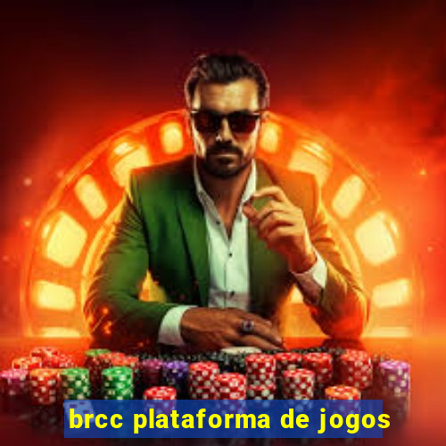 brcc plataforma de jogos