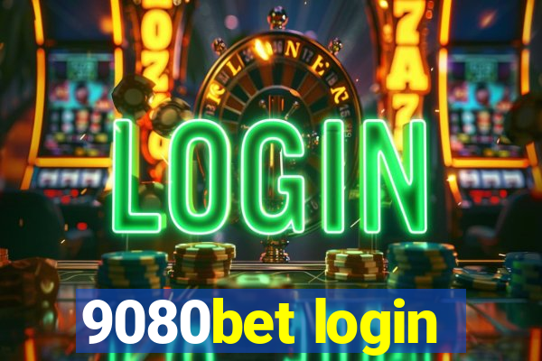 9080bet login