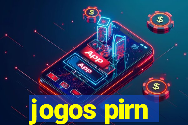 jogos pirn