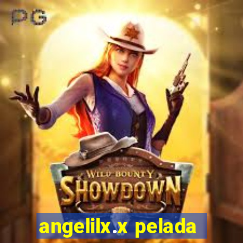 angelilx.x pelada